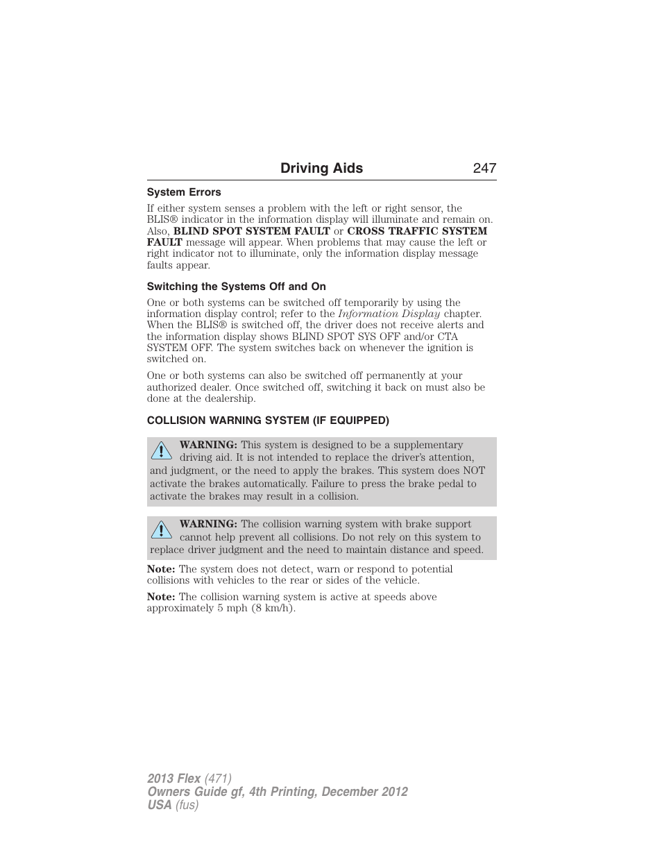 System errors, Switching the systems off and on, Collision warning system (if equipped) | Collision warning system, Driving aids 247 | FORD 2013 Flex v.4 User Manual | Page 248 / 555