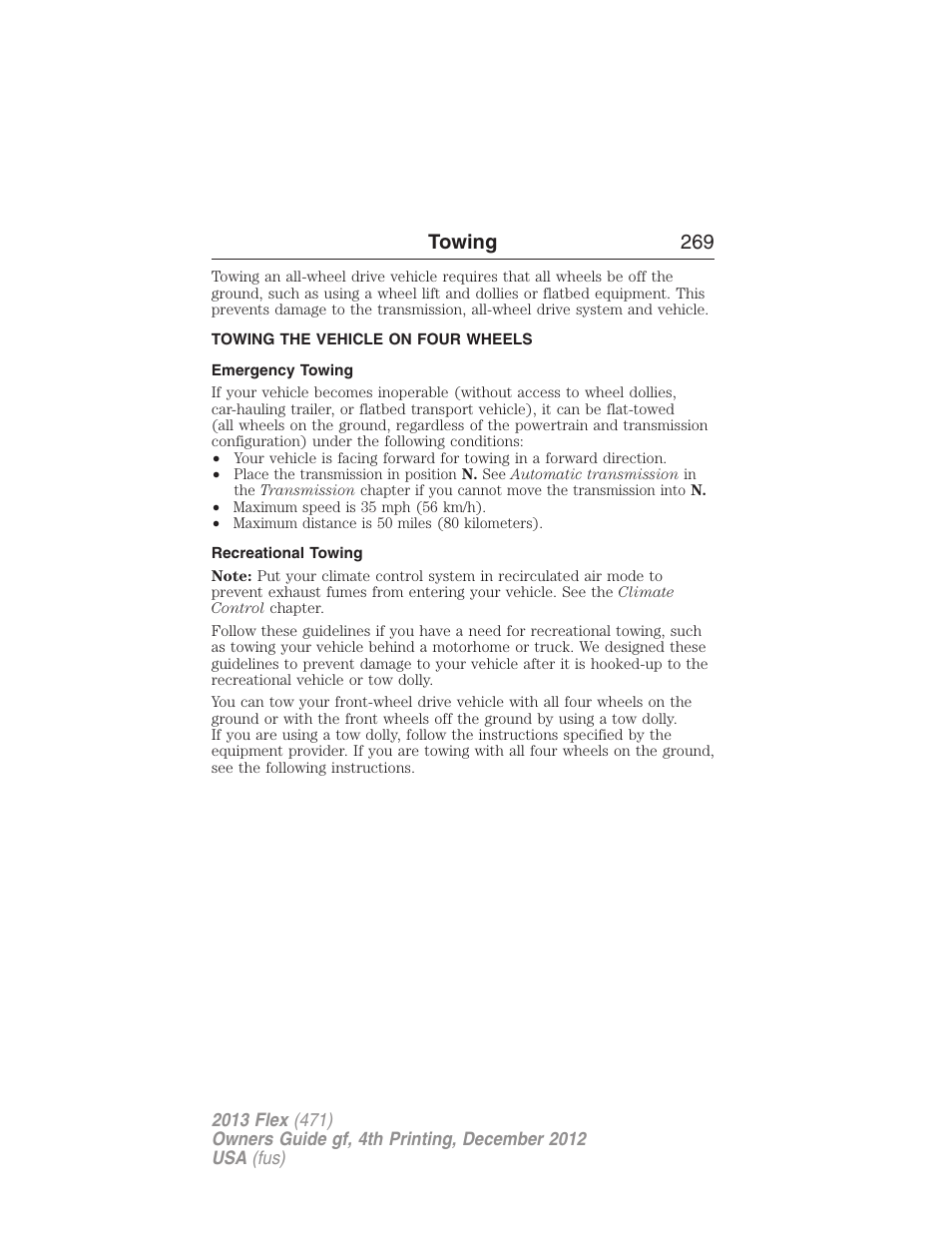 Towing the vehicle on four wheels, Emergency towing, Recreational towing | Towing 269 | FORD 2013 Flex v.4 User Manual | Page 270 / 555