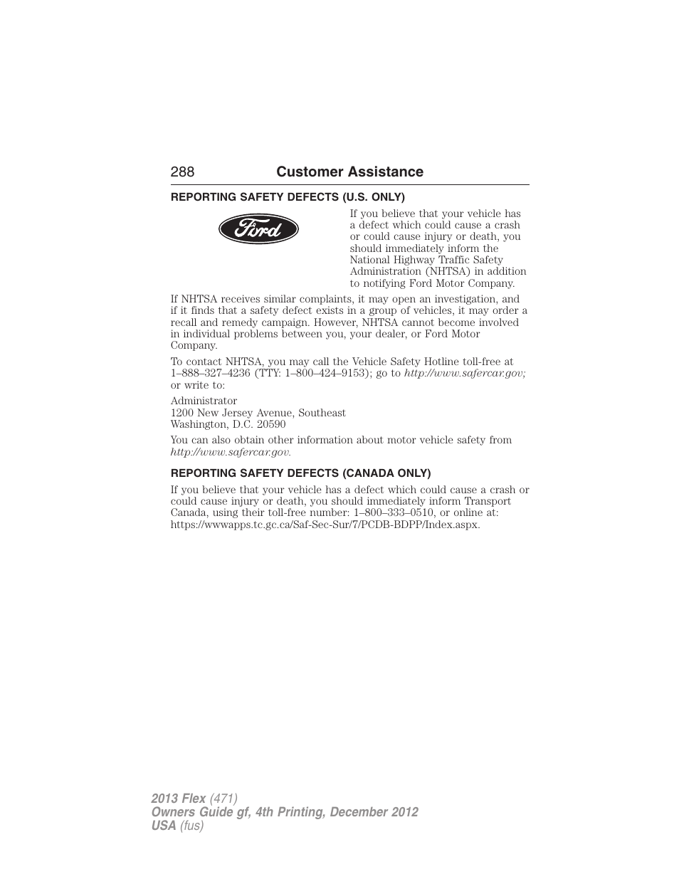 Reporting safety defects (u.s. only), Reporting safety defects (canada only), 288 customer assistance | FORD 2013 Flex v.4 User Manual | Page 289 / 555