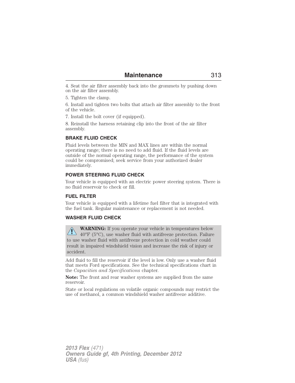 Brake fluid check, Power steering fluid check, Fuel filter | Washer fluid check, Maintenance 313 | FORD 2013 Flex v.4 User Manual | Page 314 / 555