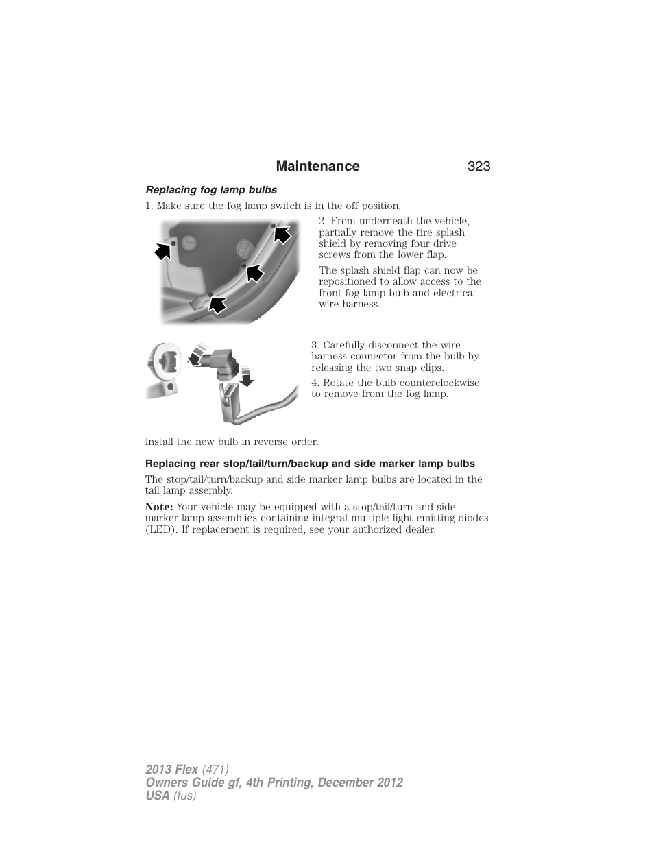 Replacing fog lamp bulbs, Maintenance 323 | FORD 2013 Flex v.4 User Manual | Page 324 / 555