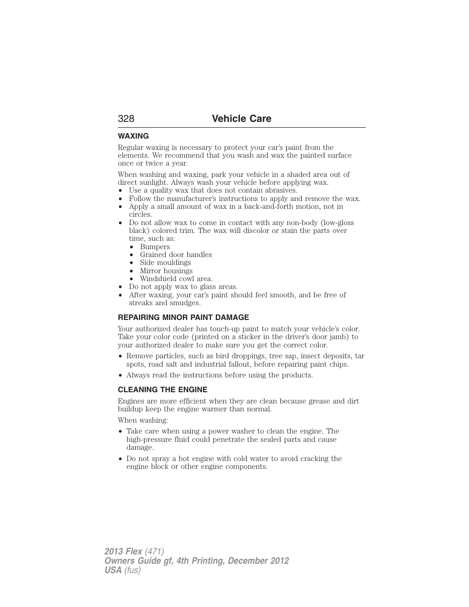 Waxing, Repairing minor paint damage, Cleaning the engine | 328 vehicle care | FORD 2013 Flex v.4 User Manual | Page 329 / 555