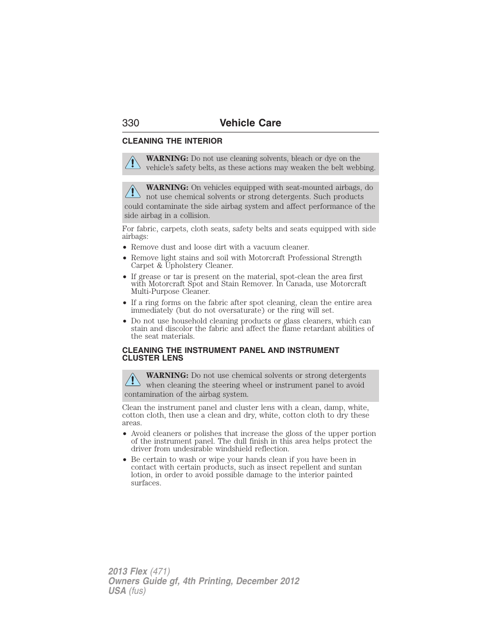 Cleaning the interior, 330 vehicle care | FORD 2013 Flex v.4 User Manual | Page 331 / 555