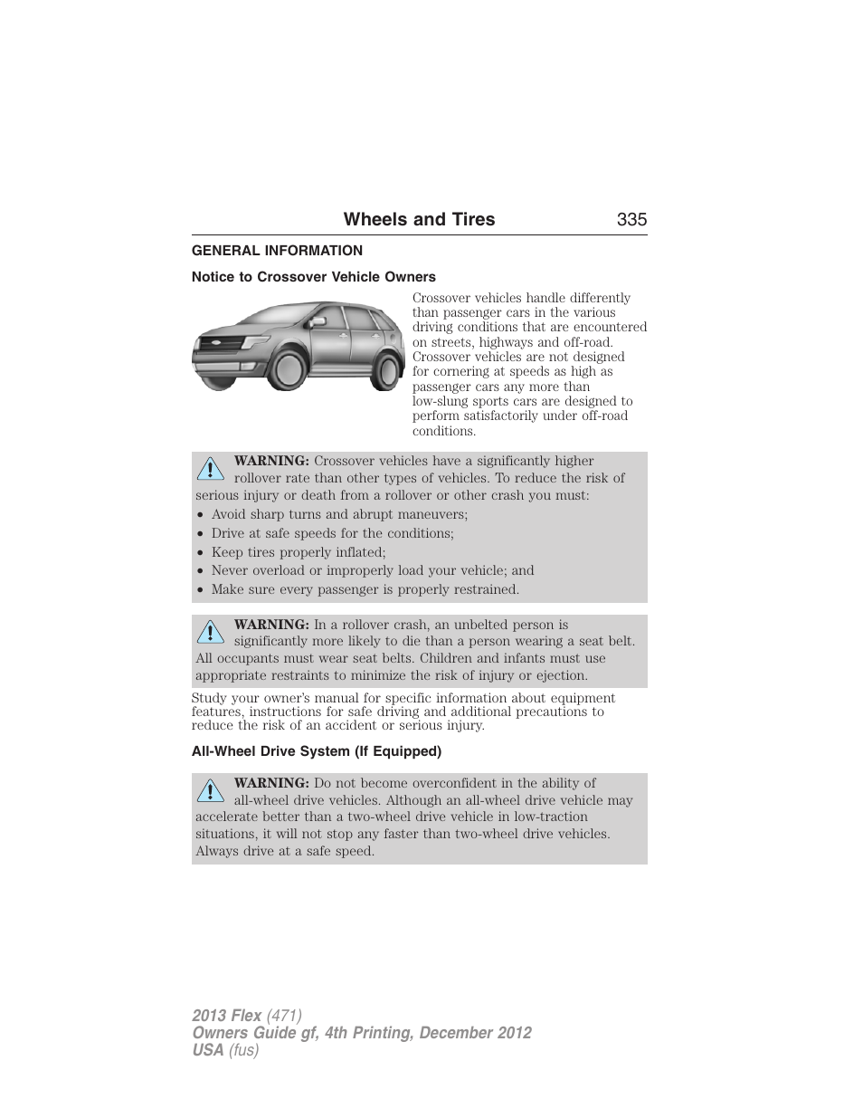 Wheels and tires, General information, Notice to crossover vehicle owners | All-wheel drive system (if equipped), Wheels and tires 335 | FORD 2013 Flex v.4 User Manual | Page 336 / 555
