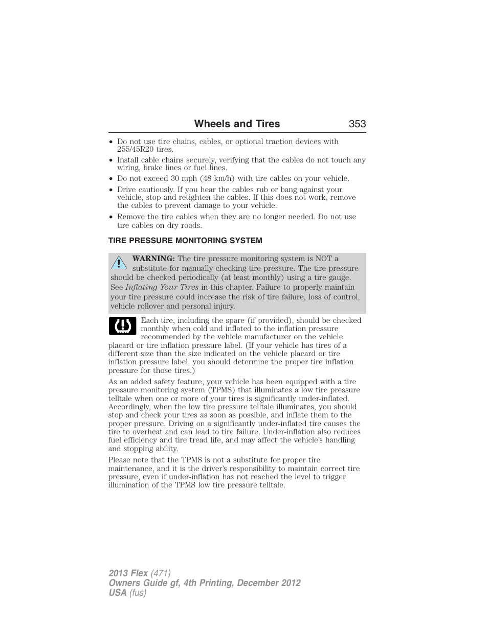 Tire pressure monitoring system, Tire pressure monitoring system (tpms), Wheels and tires 353 | FORD 2013 Flex v.4 User Manual | Page 354 / 555