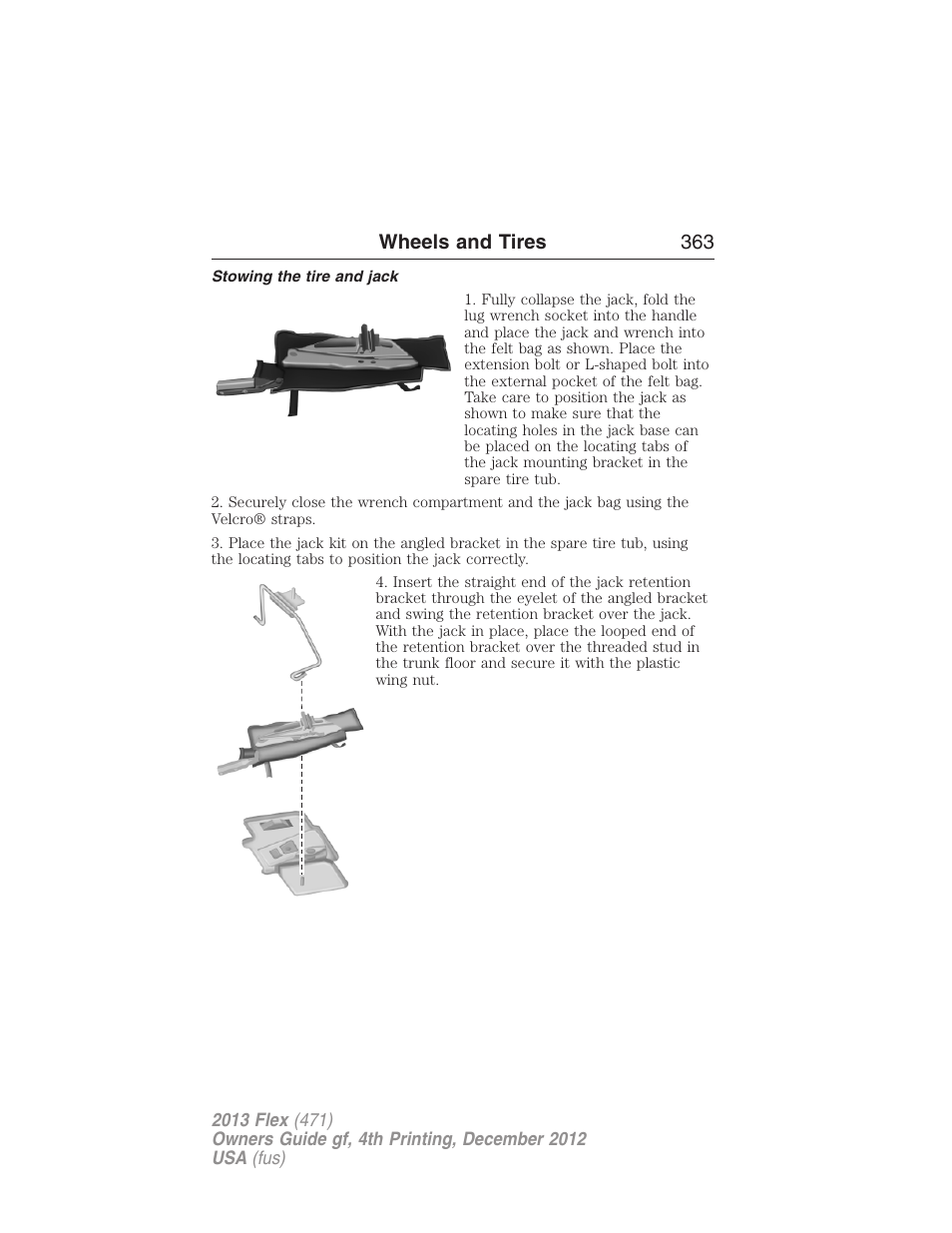 Stowing the tire and jack | FORD 2013 Flex v.4 User Manual | Page 364 / 555