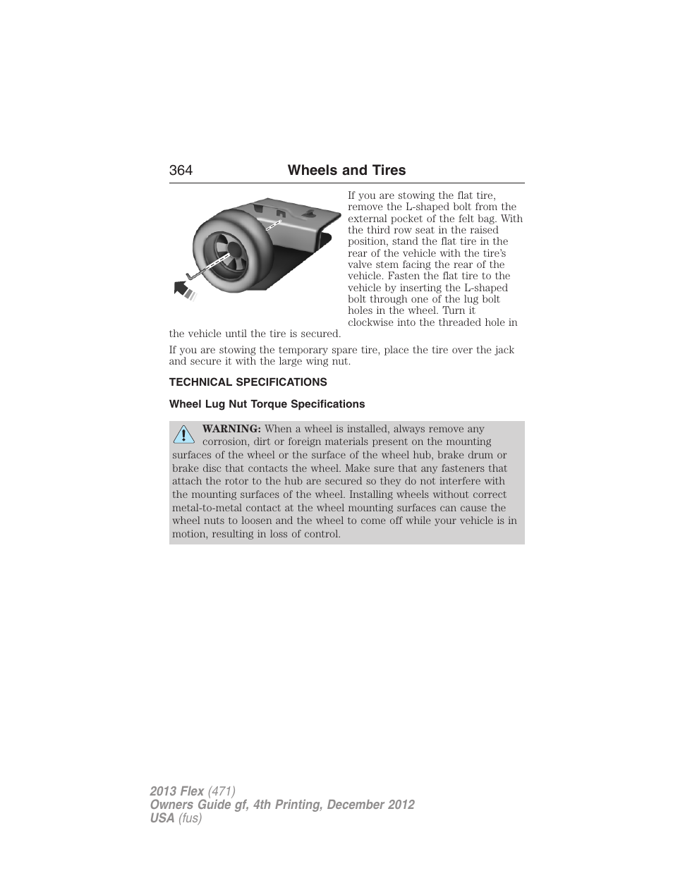 Technical specifications, Wheel lug nut torque specifications, Wheel lug nut torque | 364 wheels and tires | FORD 2013 Flex v.4 User Manual | Page 365 / 555