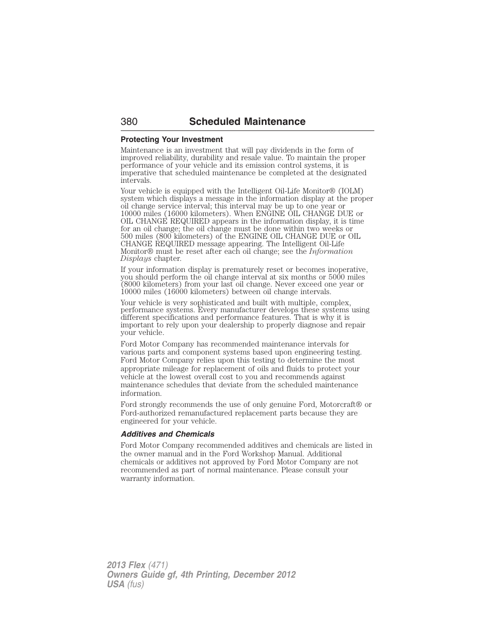 Protecting your investment, Additives and chemicals, 380 scheduled maintenance | FORD 2013 Flex v.4 User Manual | Page 381 / 555