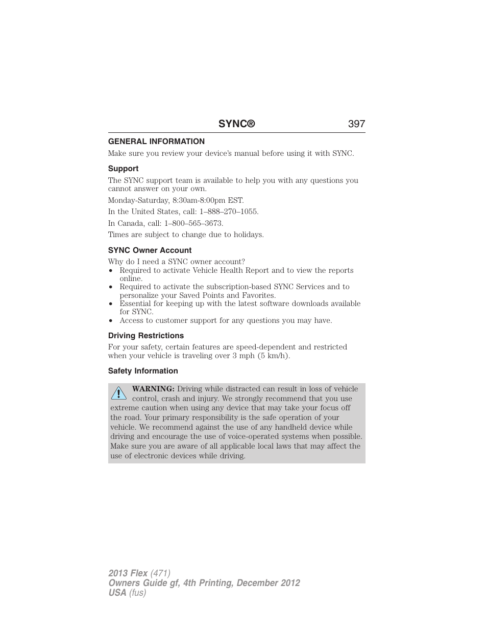 General information, Support, Sync owner account | Driving restrictions, Safety information, Sync® 397 | FORD 2013 Flex v.4 User Manual | Page 398 / 555