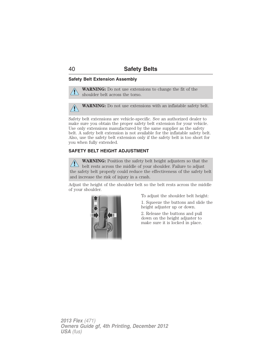 Safety belt extension assembly, Safety belt height adjustment, 40 safety belts | FORD 2013 Flex v.4 User Manual | Page 41 / 555