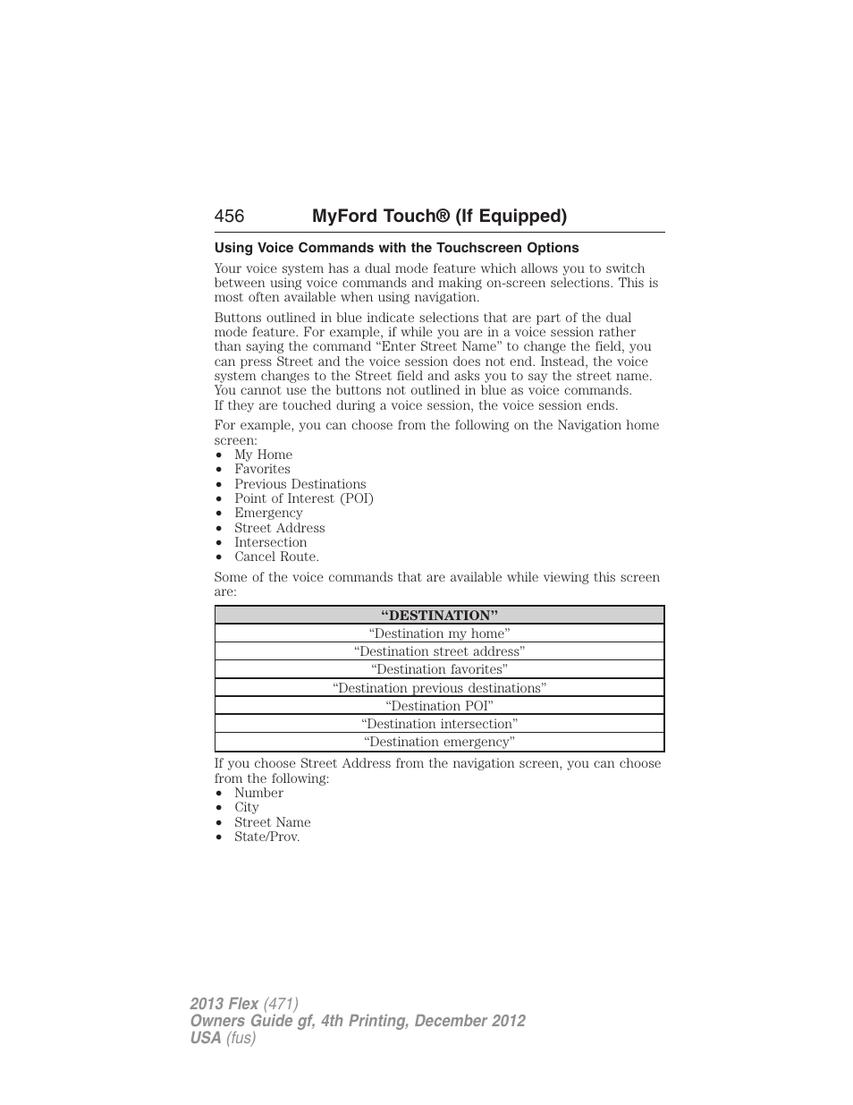 Using voice commands with the touchscreen options, 456 myford touch® (if equipped) | FORD 2013 Flex v.4 User Manual | Page 457 / 555