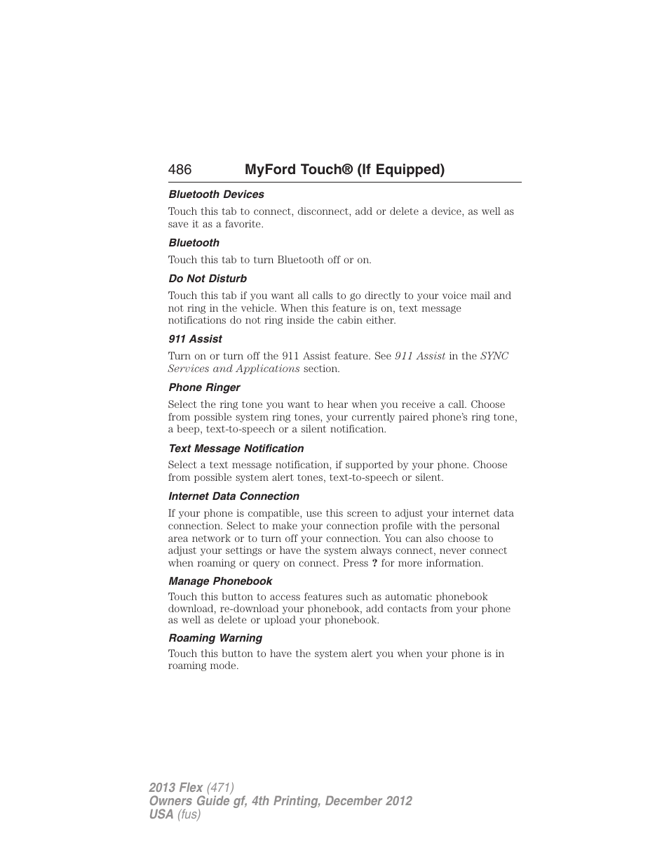 Bluetooth devices, Bluetooth, Do not disturb | 911 assist, Phone ringer, Text message notification, Internet data connection, Manage phonebook, Roaming warning, 486 myford touch® (if equipped) | FORD 2013 Flex v.4 User Manual | Page 487 / 555