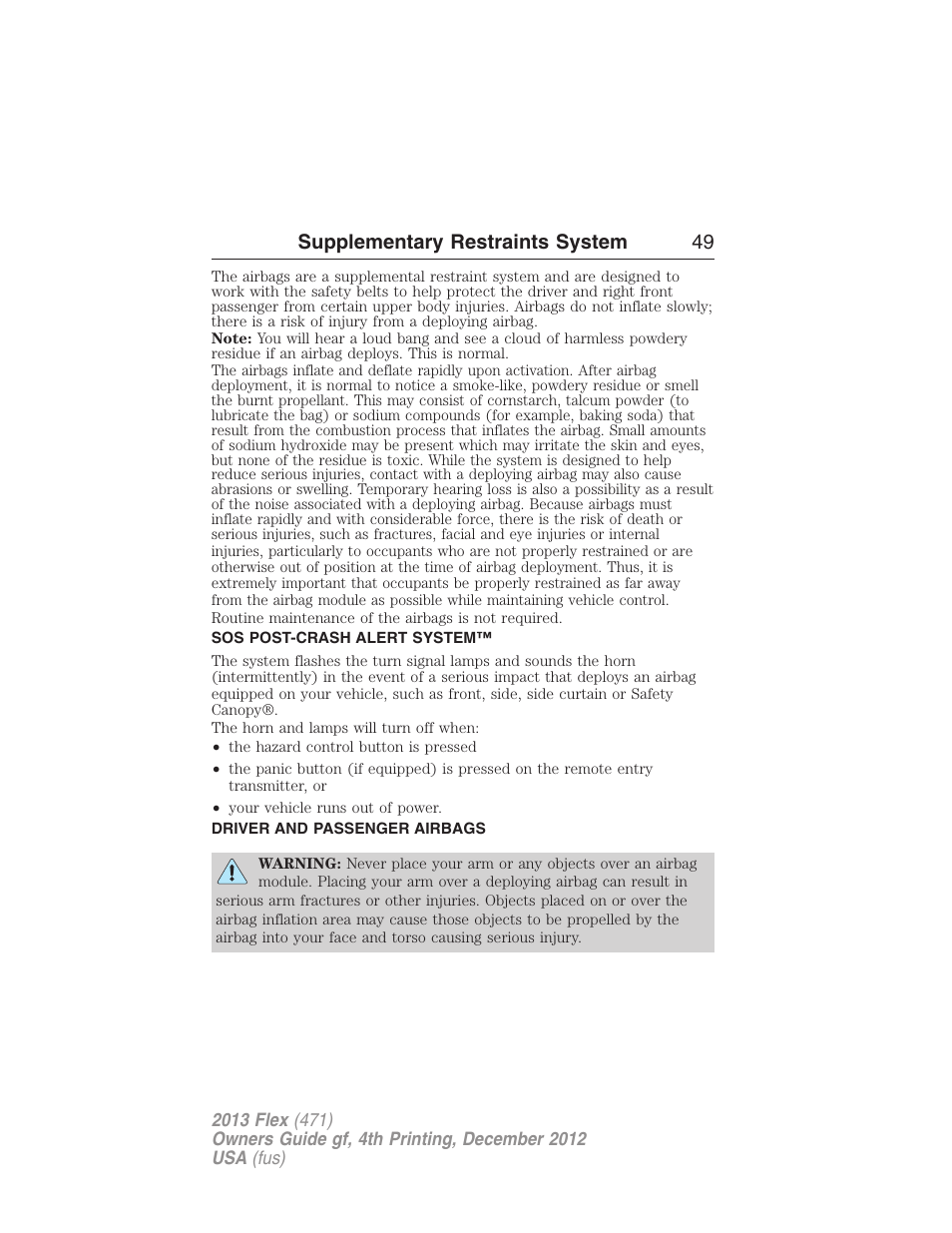 Sos post-crash alert system, Driver and passenger airbags, Supplementary restraints system 49 | FORD 2013 Flex v.4 User Manual | Page 50 / 555