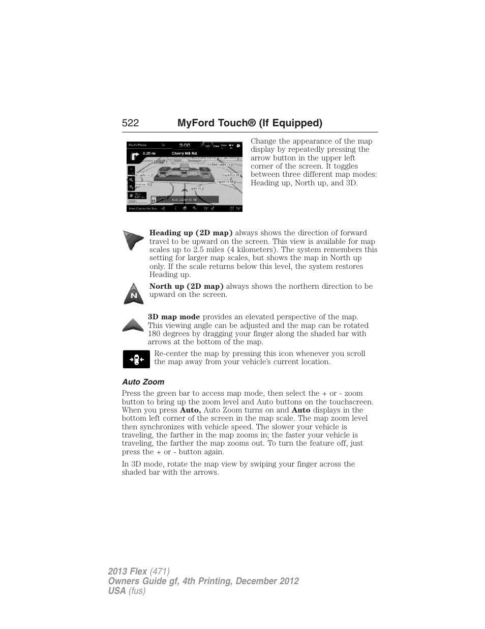 Auto zoom, 522 myford touch® (if equipped) | FORD 2013 Flex v.4 User Manual | Page 523 / 555