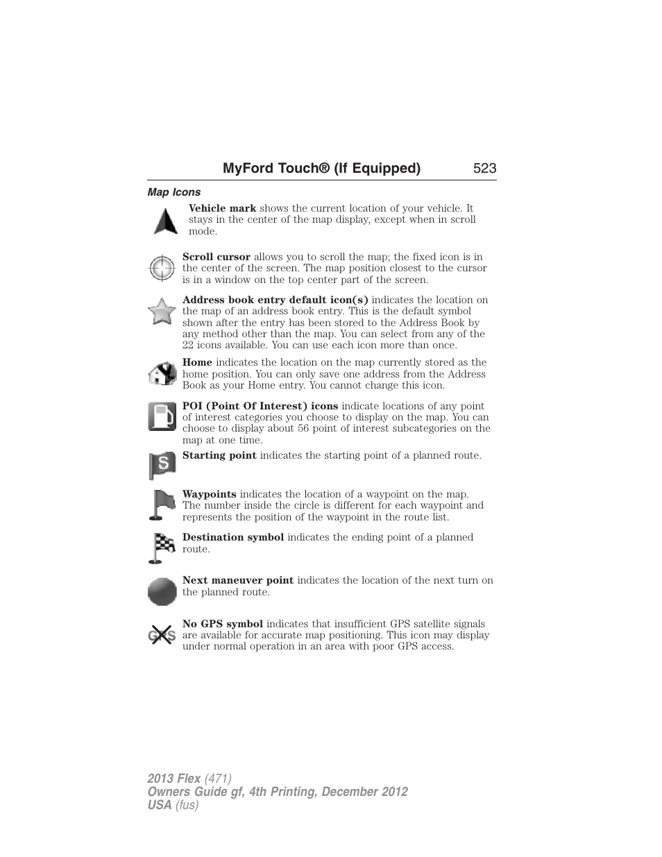 Map icons, Myford touch® (if equipped) 523 | FORD 2013 Flex v.4 User Manual | Page 524 / 555