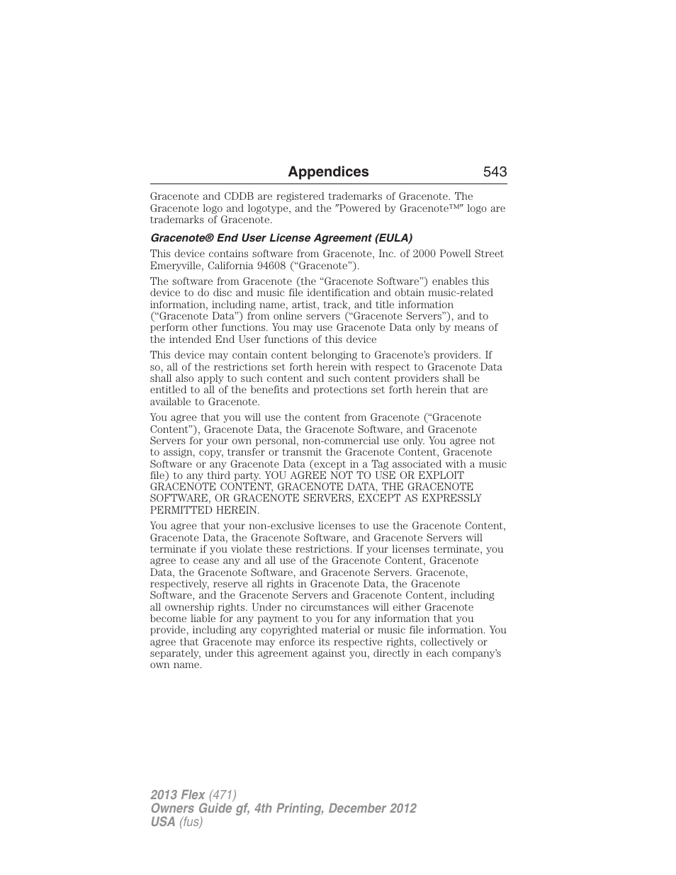 Gracenote® end user license agreement (eula), Appendices 543 | FORD 2013 Flex v.4 User Manual | Page 544 / 555