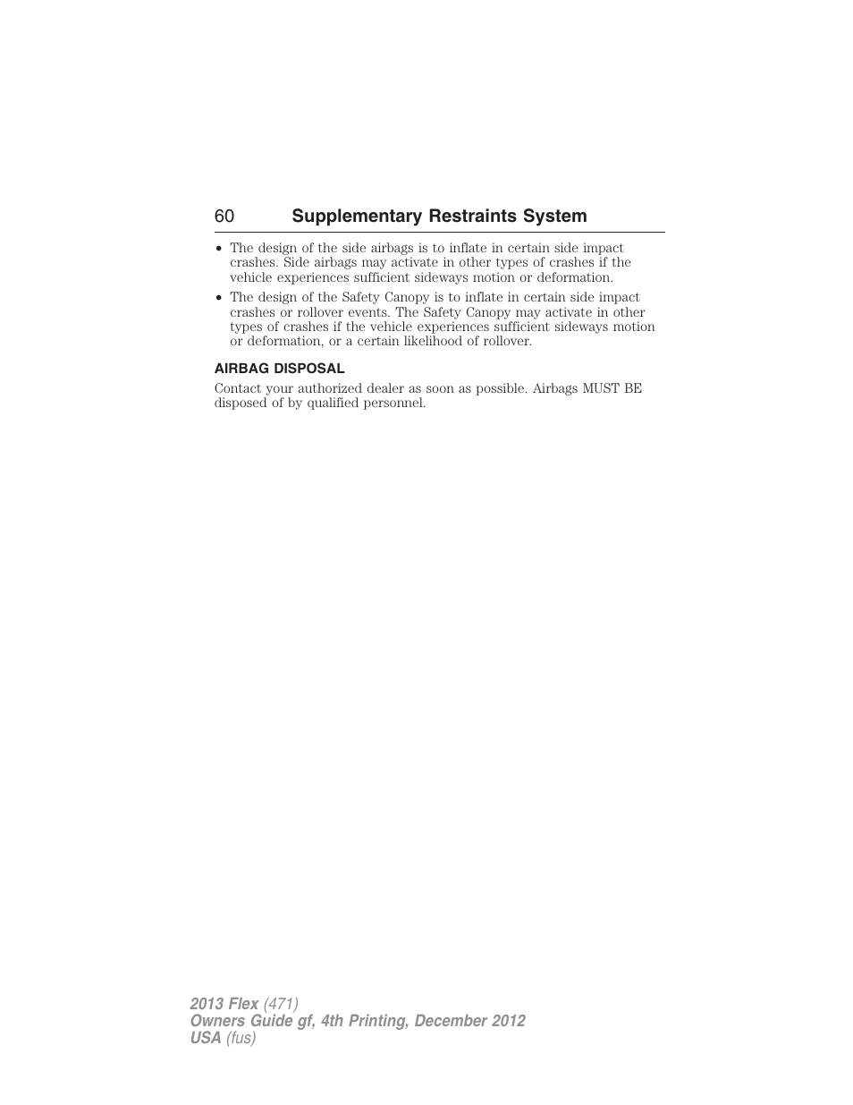 Airbag disposal, 60 supplementary restraints system | FORD 2013 Flex v.4 User Manual | Page 61 / 555