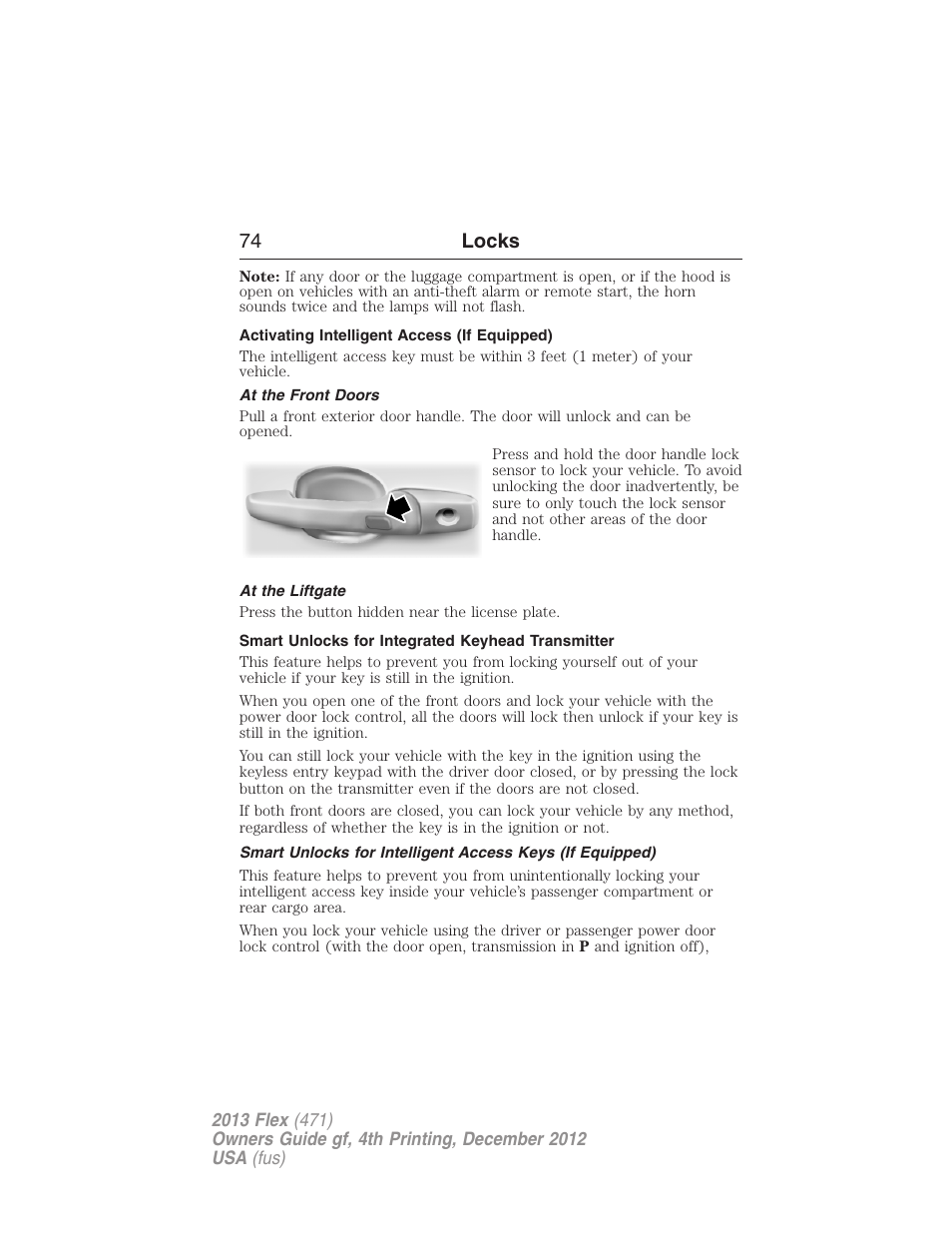 Activating intelligent access (if equipped), At the front doors, At the liftgate | Smart unlocks for integrated keyhead transmitter, 74 locks | FORD 2013 Flex v.4 User Manual | Page 75 / 555