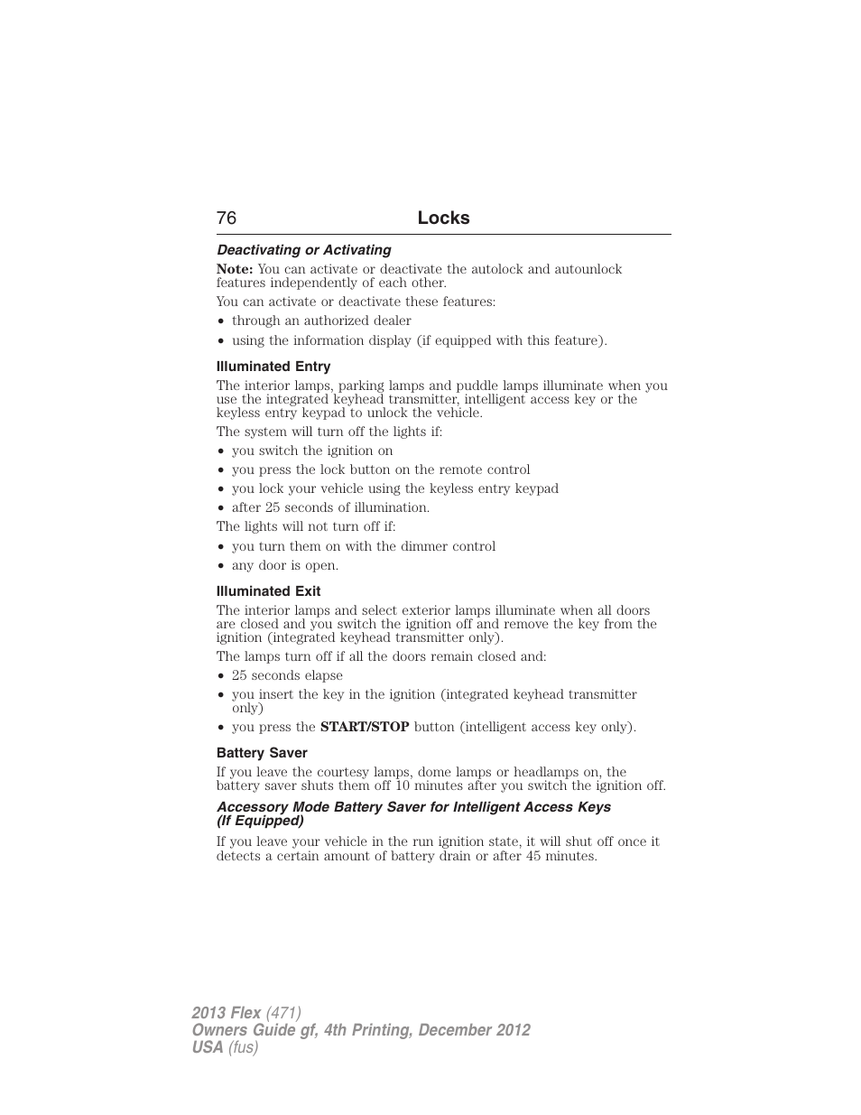 Deactivating or activating, Illuminated entry, Illuminated exit | Battery saver, 76 locks | FORD 2013 Flex v.4 User Manual | Page 77 / 555