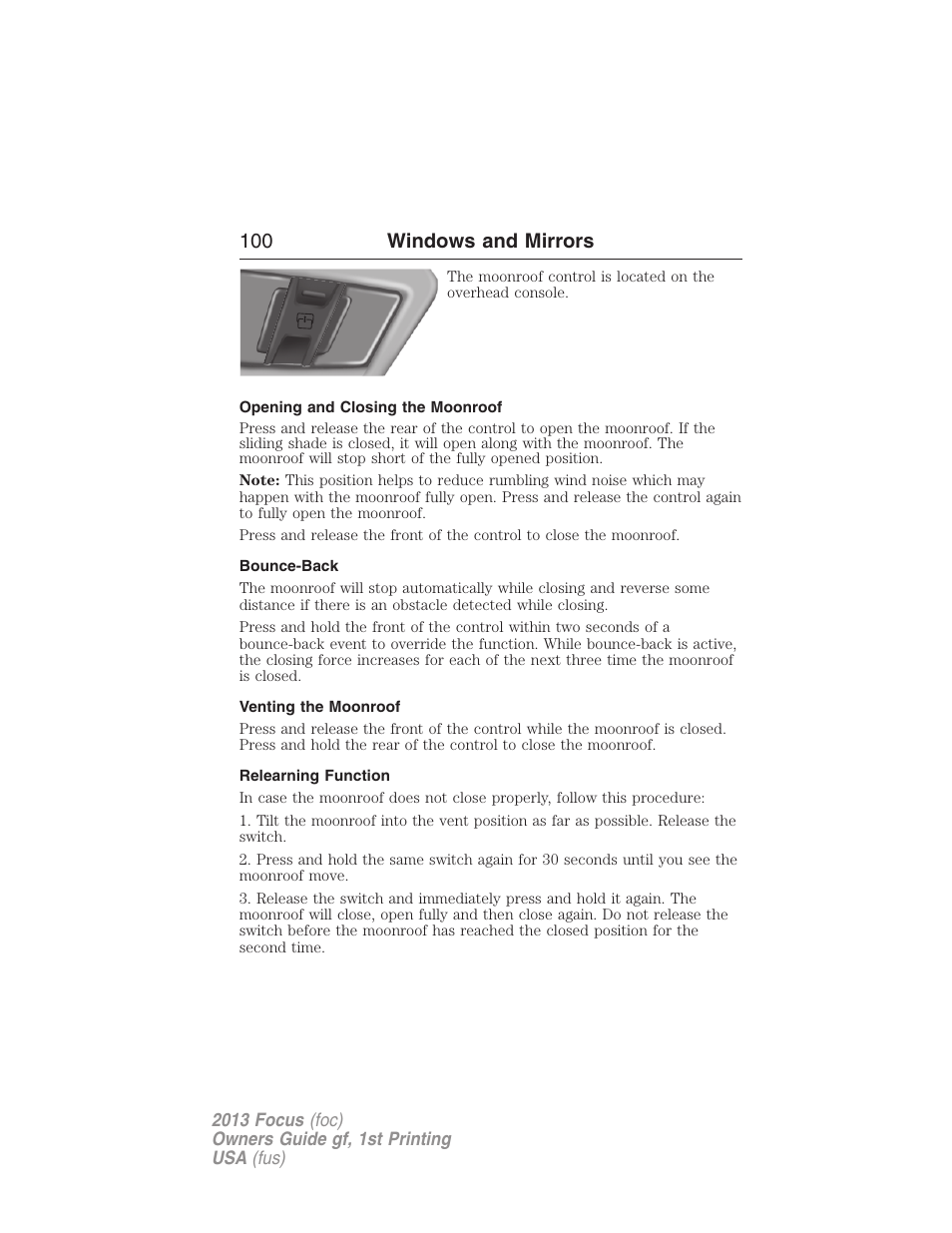 Opening and closing the moonroof, Bounce-back, Venting the moonroof | Relearning function, 100 windows and mirrors | FORD 2013 Focus v.1 User Manual | Page 100 / 475