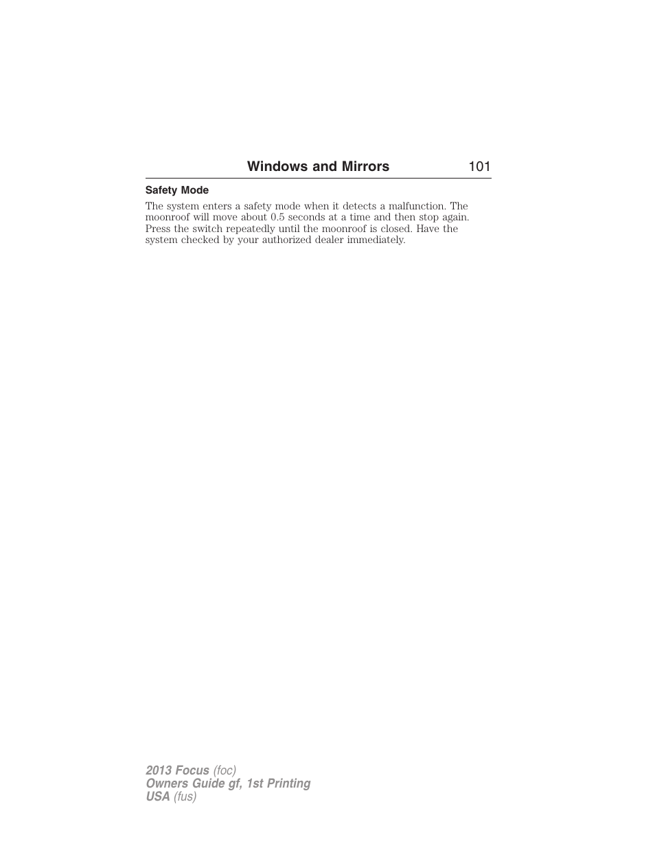 Safety mode | FORD 2013 Focus v.1 User Manual | Page 101 / 475