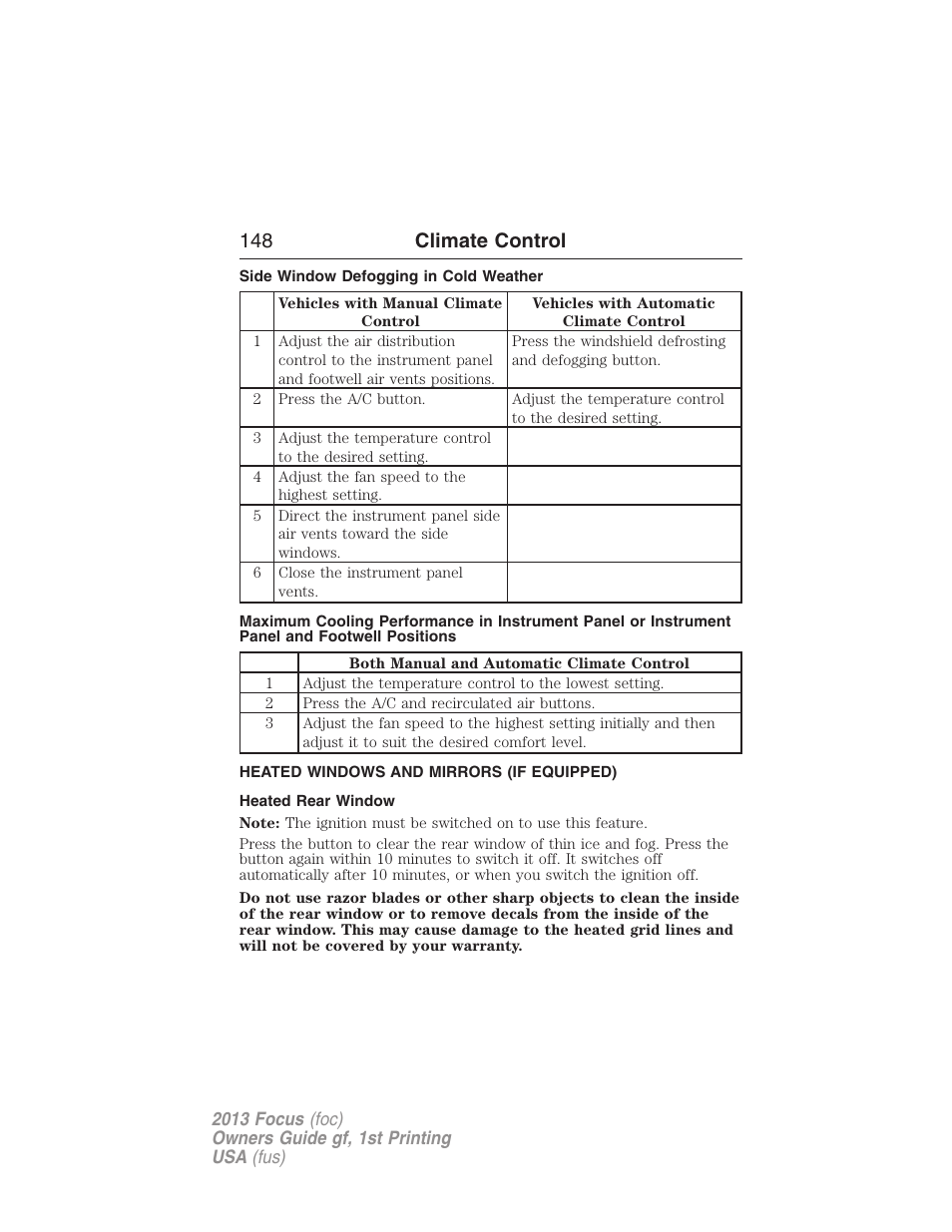 Side window defogging in cold weather, Heated windows and mirrors (if equipped), Heated rear window | Rear window defroster, 148 climate control | FORD 2013 Focus v.1 User Manual | Page 148 / 475