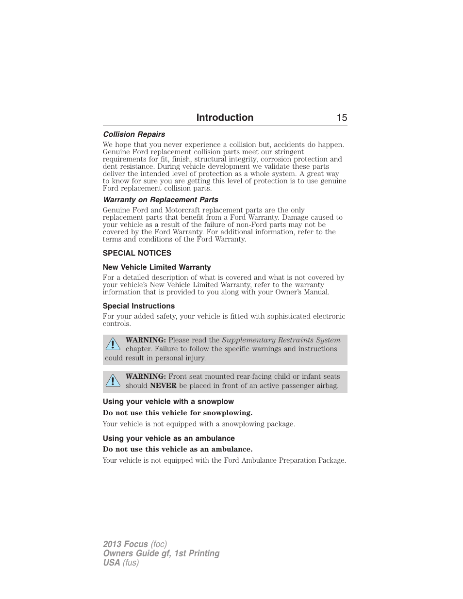 Collision repairs, Warranty on replacement parts, Special notices | New vehicle limited warranty, Special instructions, Using your vehicle with a snowplow, Using your vehicle as an ambulance, Introduction 15 | FORD 2013 Focus v.1 User Manual | Page 15 / 475