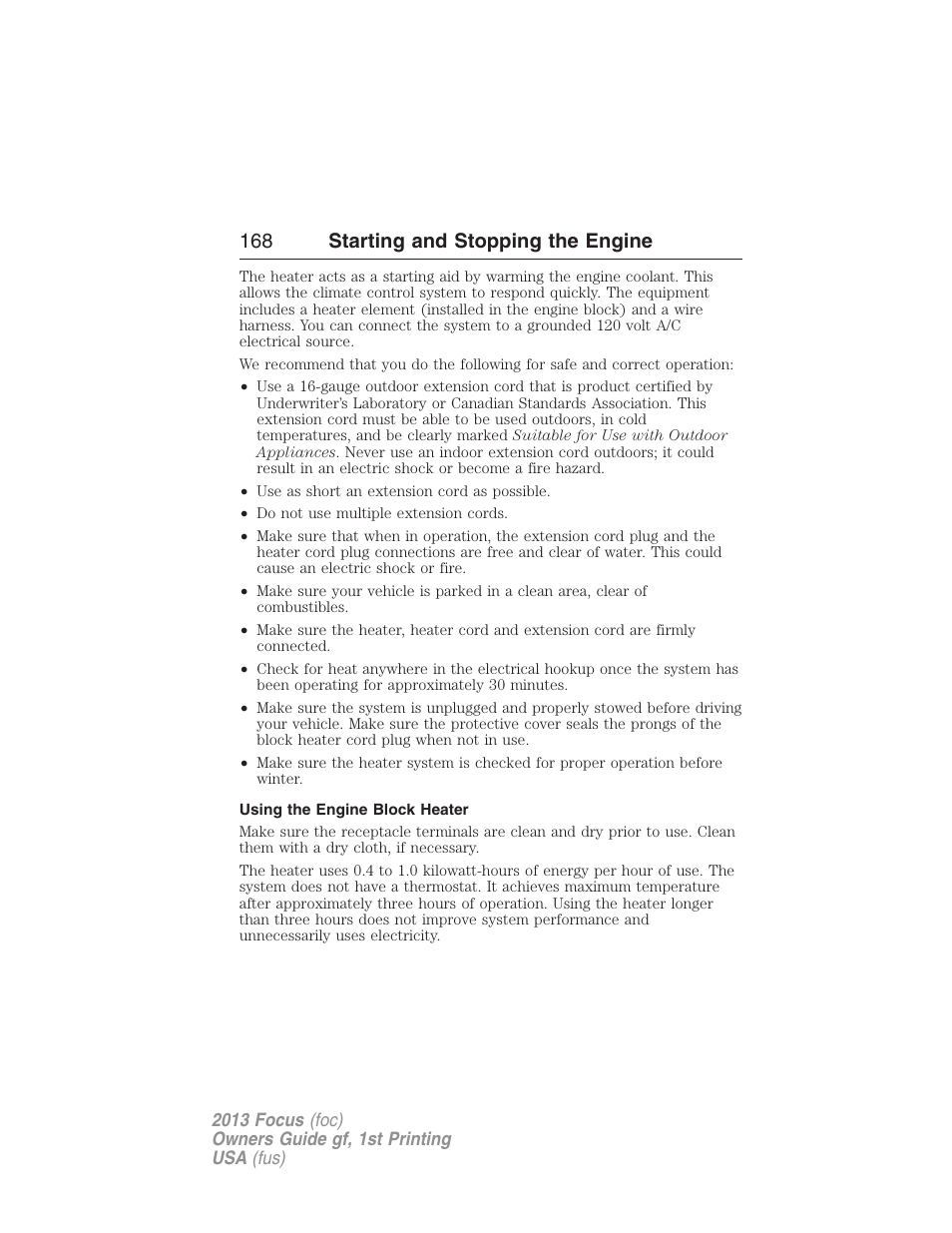 Using the engine block heater, 168 starting and stopping the engine | FORD 2013 Focus v.1 User Manual | Page 168 / 475