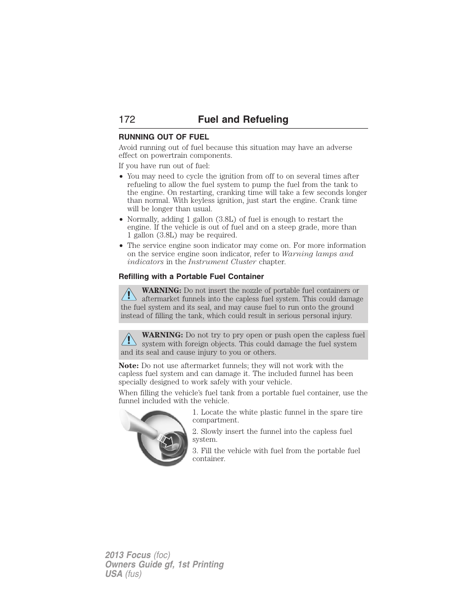 Running out of fuel, Refilling with a portable fuel container, 172 fuel and refueling | FORD 2013 Focus v.1 User Manual | Page 172 / 475