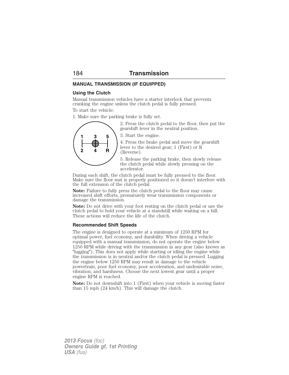 Manual transmission (if equipped), Using the clutch, Recommended shift speeds | Manual transmission, 184 transmission | FORD 2013 Focus v.1 User Manual | Page 184 / 475