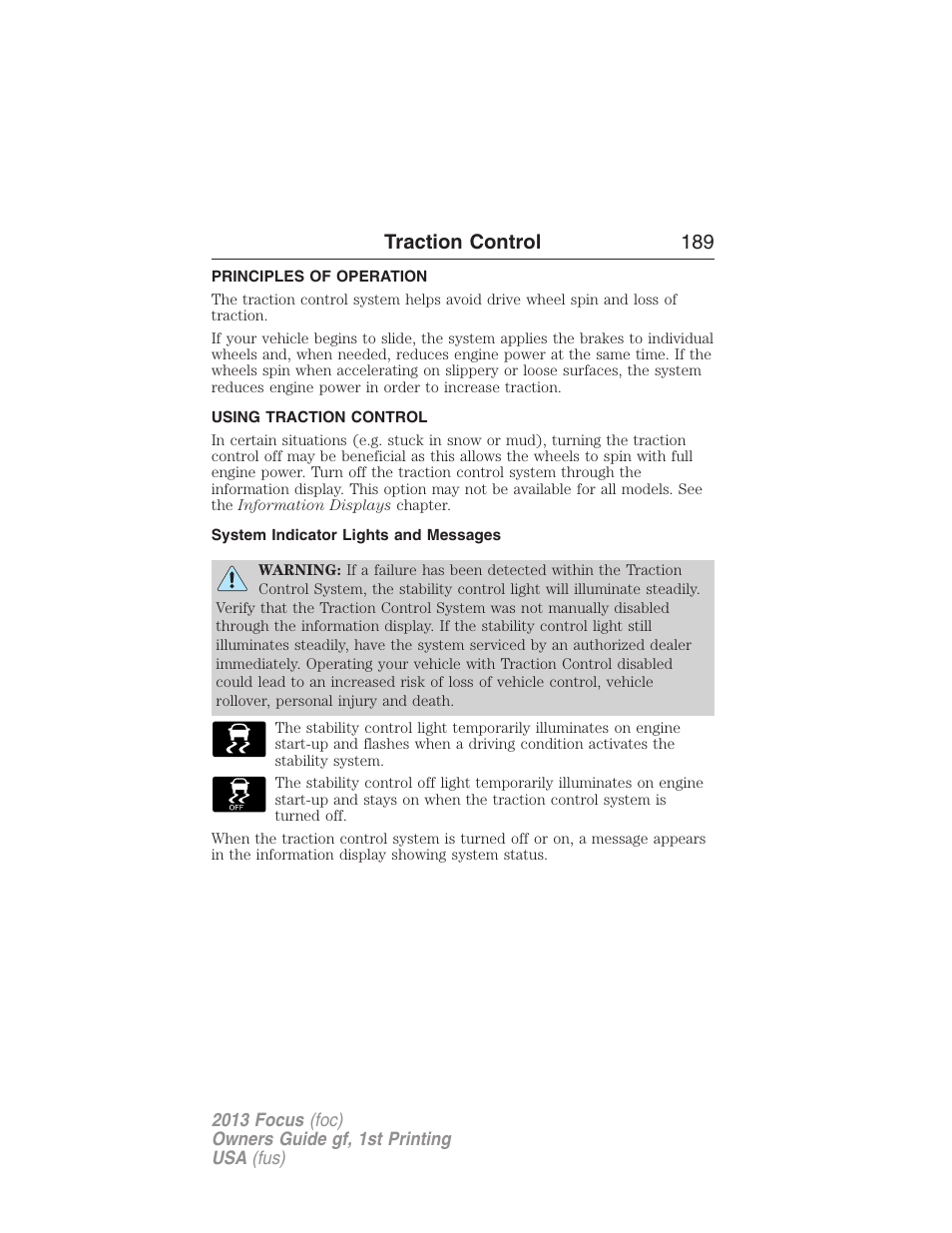 Traction control, Principles of operation, Using traction control | System indicator lights and messages, Traction control 189 | FORD 2013 Focus v.1 User Manual | Page 189 / 475