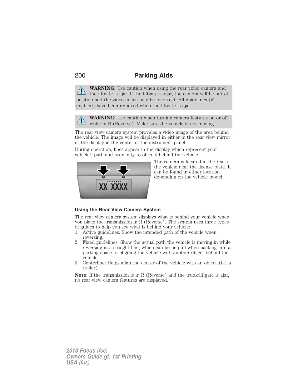 Using the rear view camera system, 200 parking aids | FORD 2013 Focus v.1 User Manual | Page 200 / 475