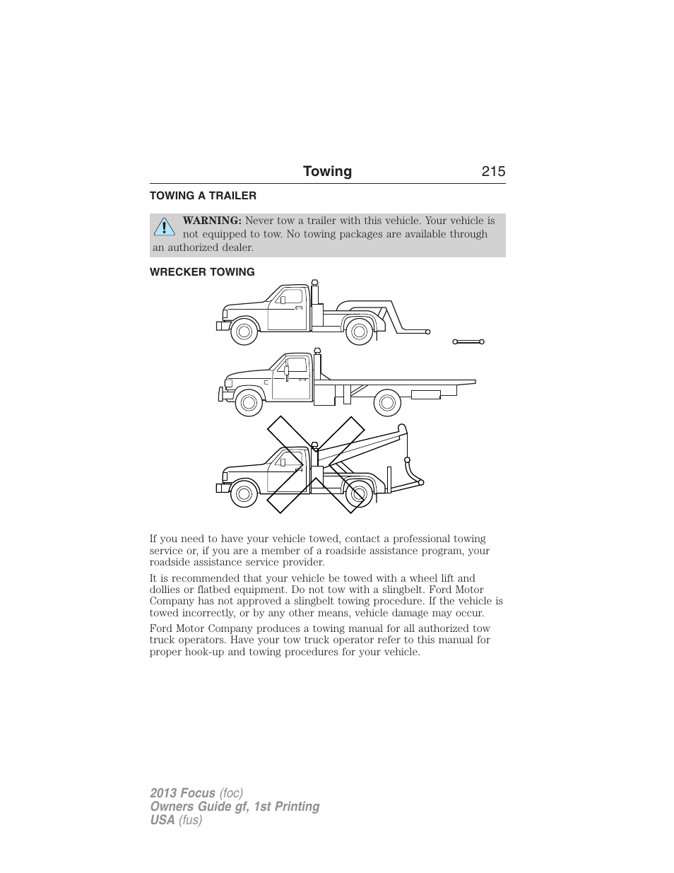 Towing, Towing a trailer, Wrecker towing | Trailer towing, Towing 215 | FORD 2013 Focus v.1 User Manual | Page 215 / 475