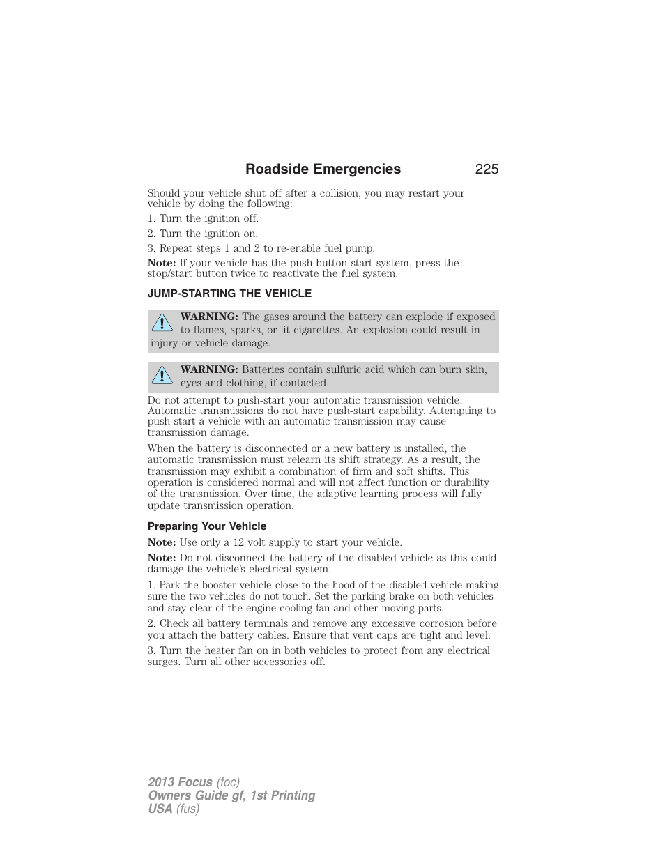 Jump-starting the vehicle, Preparing your vehicle, Roadside emergencies 225 | FORD 2013 Focus v.1 User Manual | Page 225 / 475