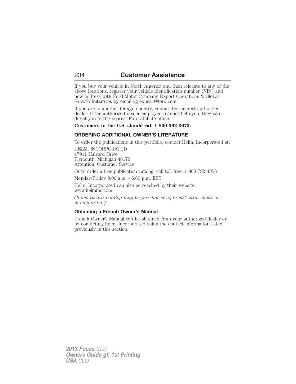 Ordering additional owner’s literature, Obtaining a french owner’s manual, 234 customer assistance | FORD 2013 Focus v.1 User Manual | Page 234 / 475