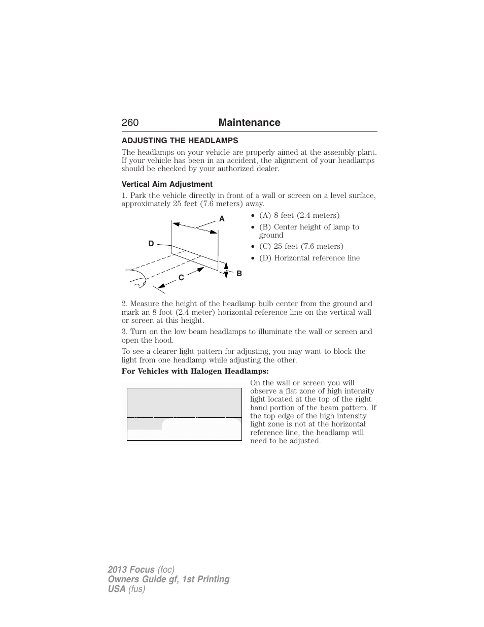 Adjusting the headlamps, Vertical aim adjustment, 260 maintenance | FORD 2013 Focus v.1 User Manual | Page 260 / 475