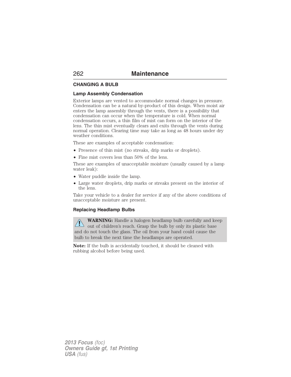 Changing a bulb, Lamp assembly condensation, Replacing headlamp bulbs | 262 maintenance | FORD 2013 Focus v.1 User Manual | Page 262 / 475