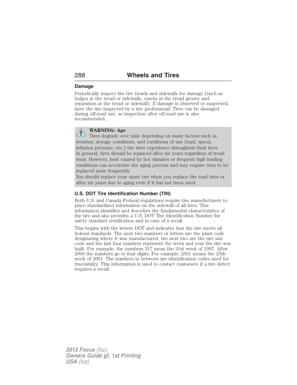 Damage, U.s. dot tire identification number (tin), 288 wheels and tires | FORD 2013 Focus v.1 User Manual | Page 288 / 475