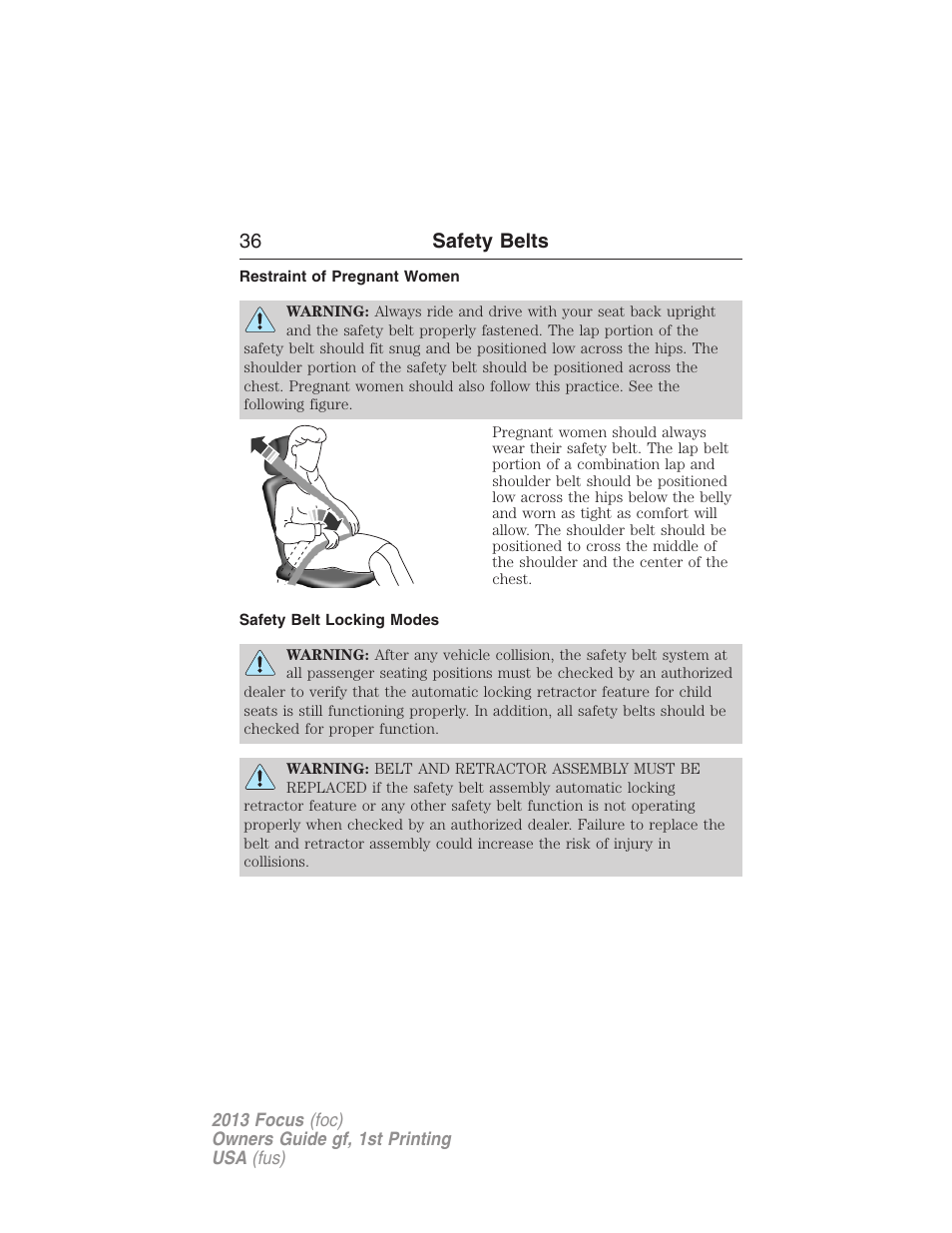 Restraint of pregnant women, Safety belt locking modes, 36 safety belts | FORD 2013 Focus v.1 User Manual | Page 36 / 475