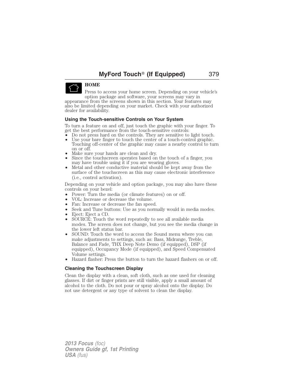 Using the touch-sensitive controls on your system, Cleaning the touchscreen display, Myford touch ா (if equipped) 379 | FORD 2013 Focus v.1 User Manual | Page 379 / 475