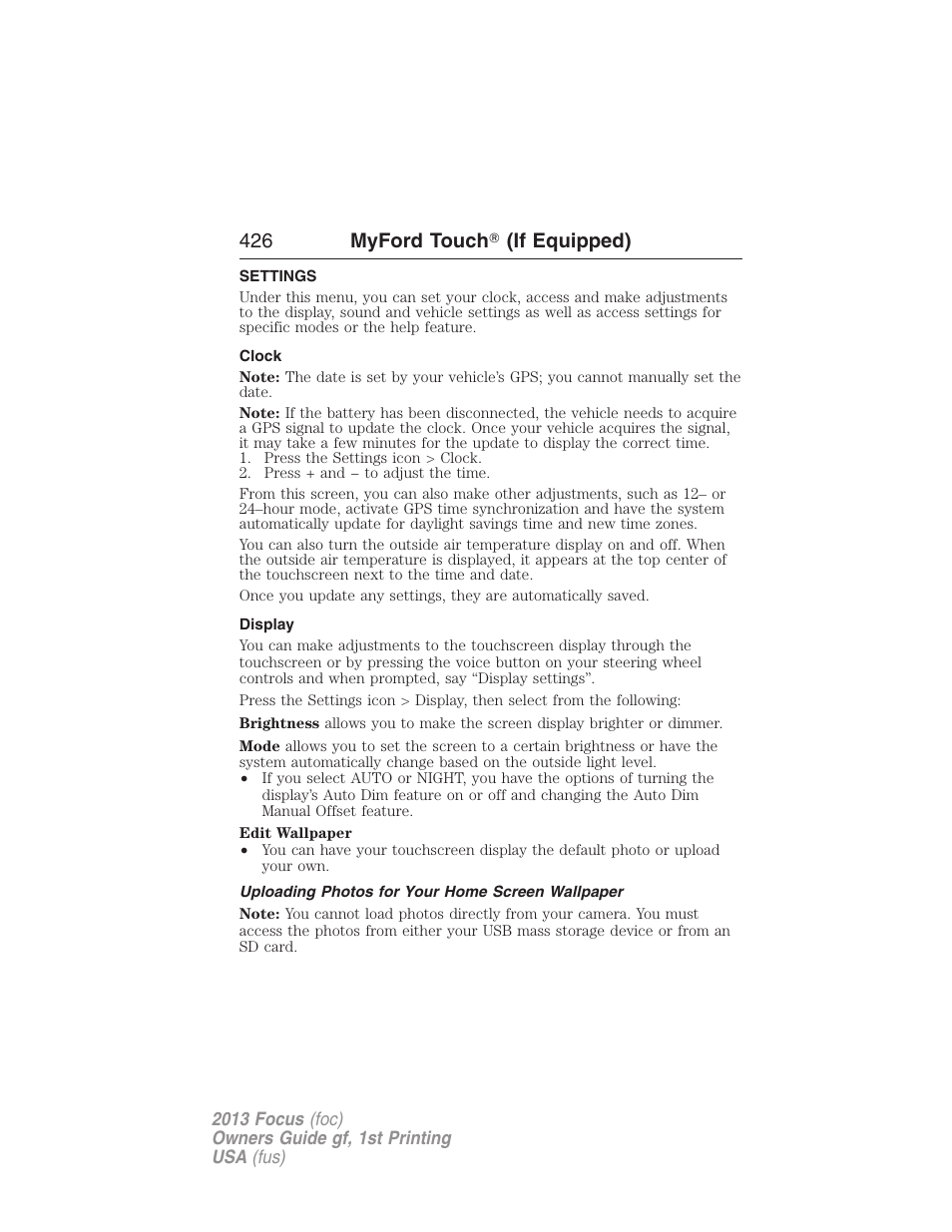 Settings, Clock, Display | Uploading photos for your home screen wallpaper, 426 myford touch ா (if equipped) | FORD 2013 Focus v.1 User Manual | Page 426 / 475