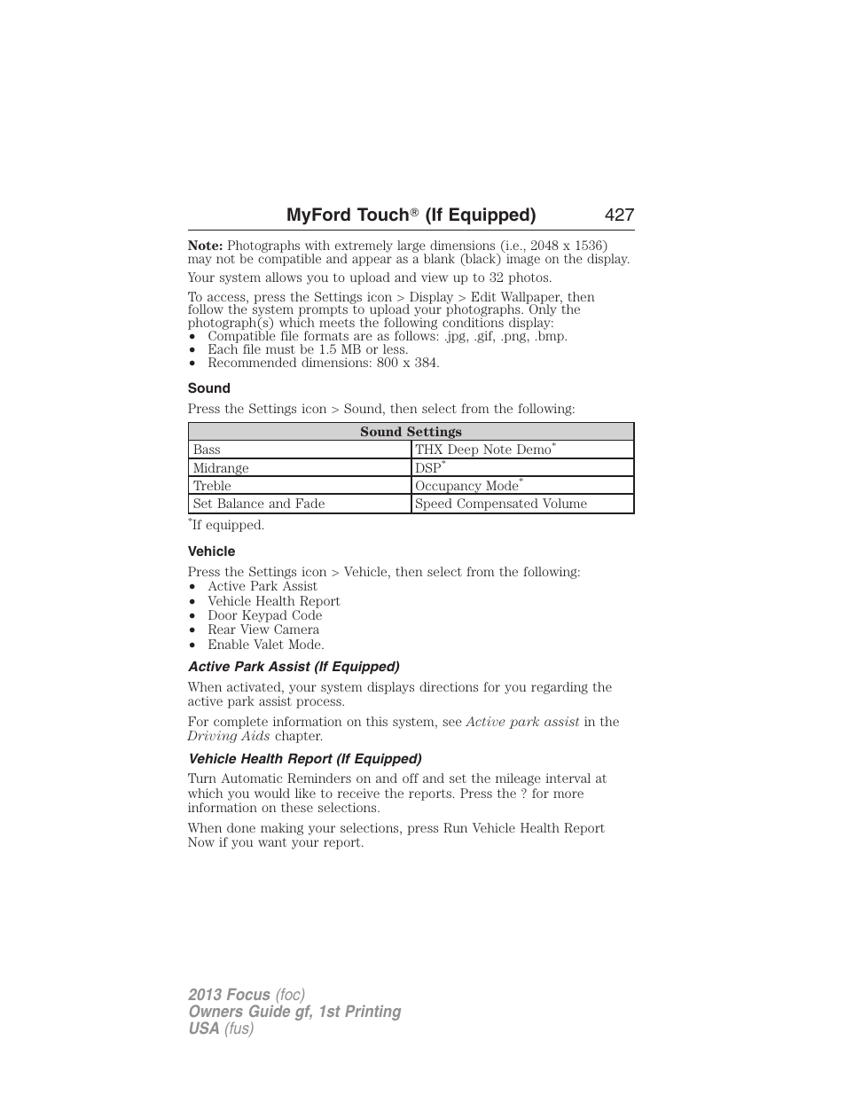 Sound, Vehicle, Active park assist (if equipped) | Vehicle health report (if equipped), Myford touch ா (if equipped) 427 | FORD 2013 Focus v.1 User Manual | Page 427 / 475