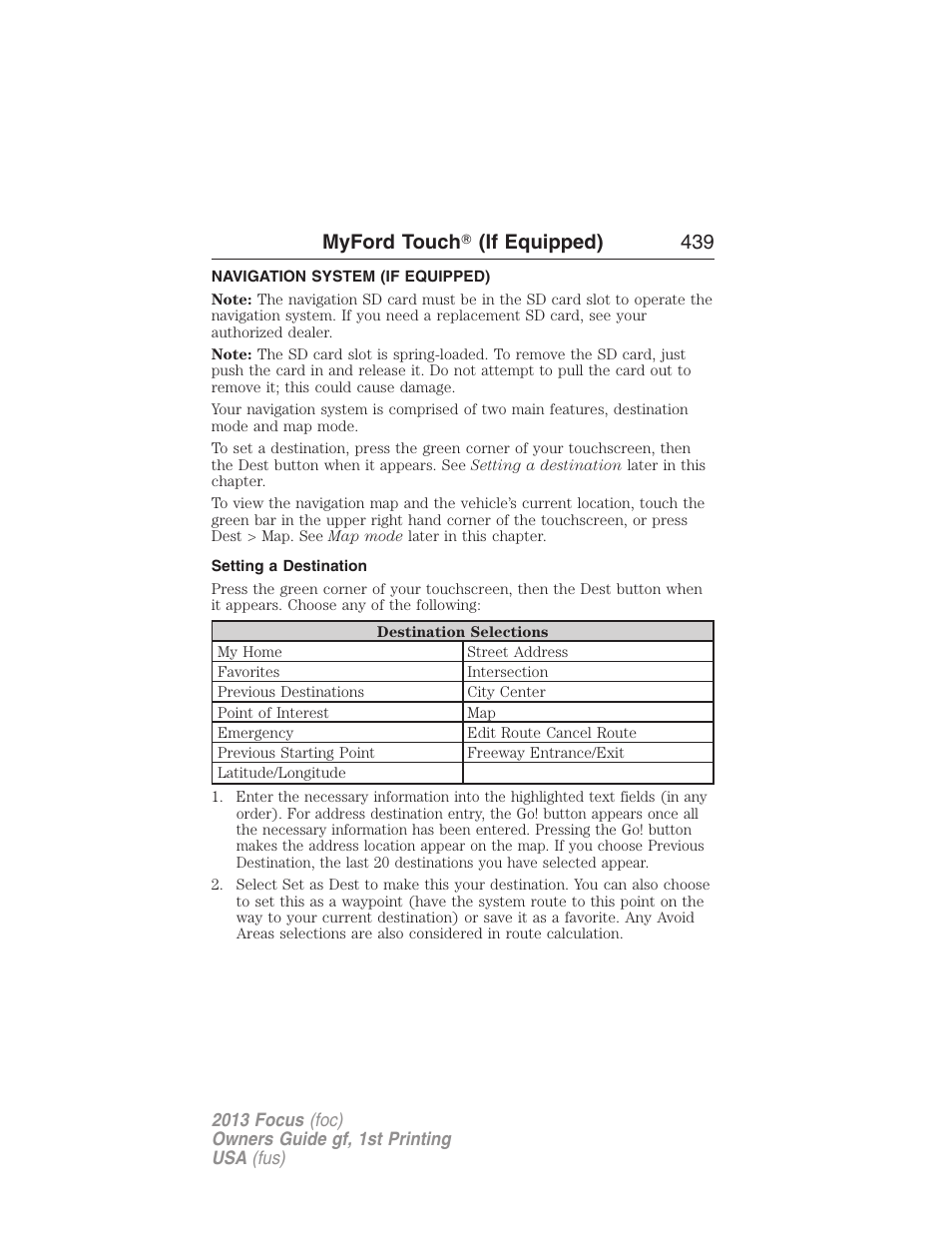 Navigation system (if equipped), Setting a destination, Navigation system | Myford touch ா (if equipped) 439 | FORD 2013 Focus v.1 User Manual | Page 439 / 475