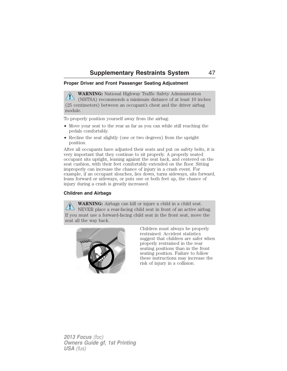 Children and airbags, Supplementary restraints system 47 | FORD 2013 Focus v.1 User Manual | Page 47 / 475