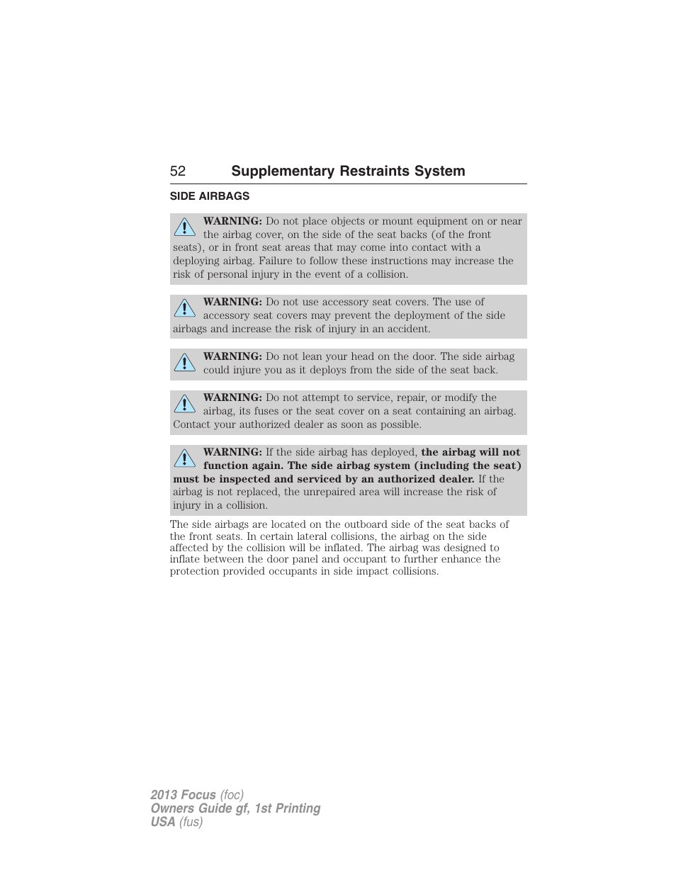 Side airbags, 52 supplementary restraints system | FORD 2013 Focus v.1 User Manual | Page 52 / 475