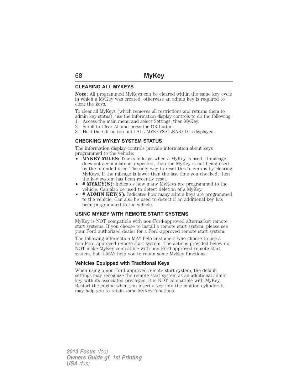 Clearing all mykeys, Checking mykey system status, Using mykey with remote start systems | Vehicles equipped with traditional keys, Clearing, System status, Remote start, mykey, 68 mykey | FORD 2013 Focus v.1 User Manual | Page 68 / 475