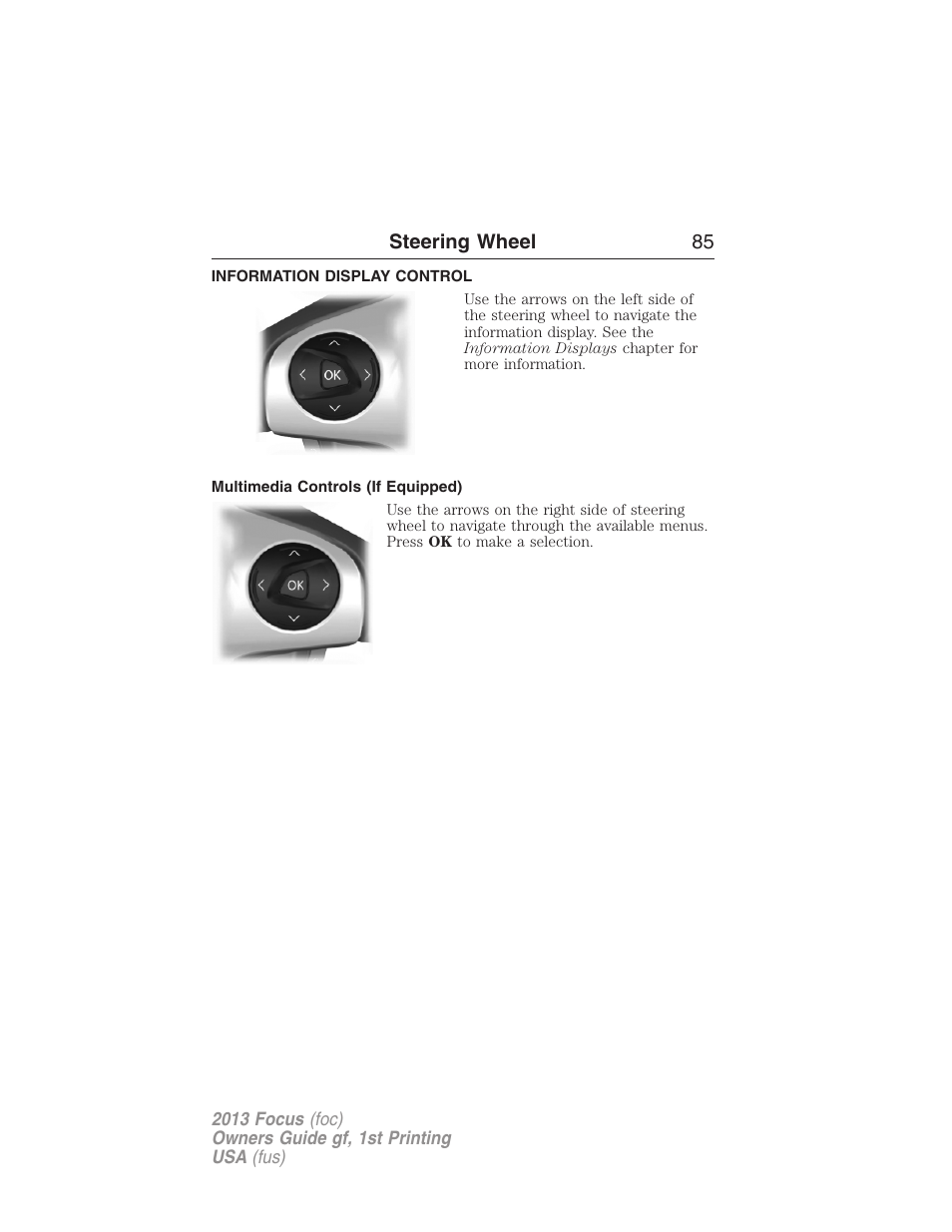 Information display control, Multimedia controls (if equipped) | FORD 2013 Focus v.1 User Manual | Page 85 / 475