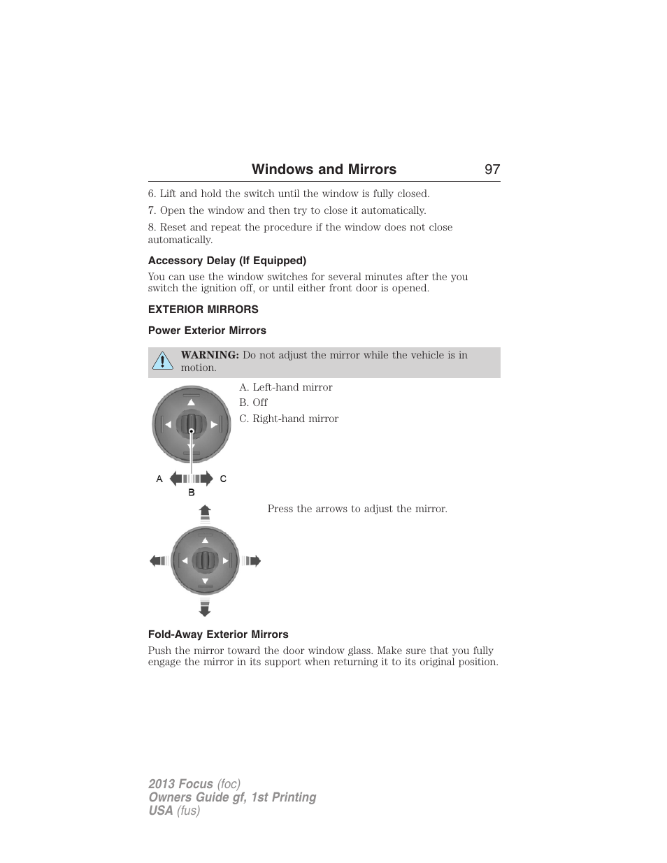 Accessory delay (if equipped), Exterior mirrors, Power exterior mirrors | Fold-away exterior mirrors, Mirrors, Windows and mirrors 97 | FORD 2013 Focus v.1 User Manual | Page 97 / 475