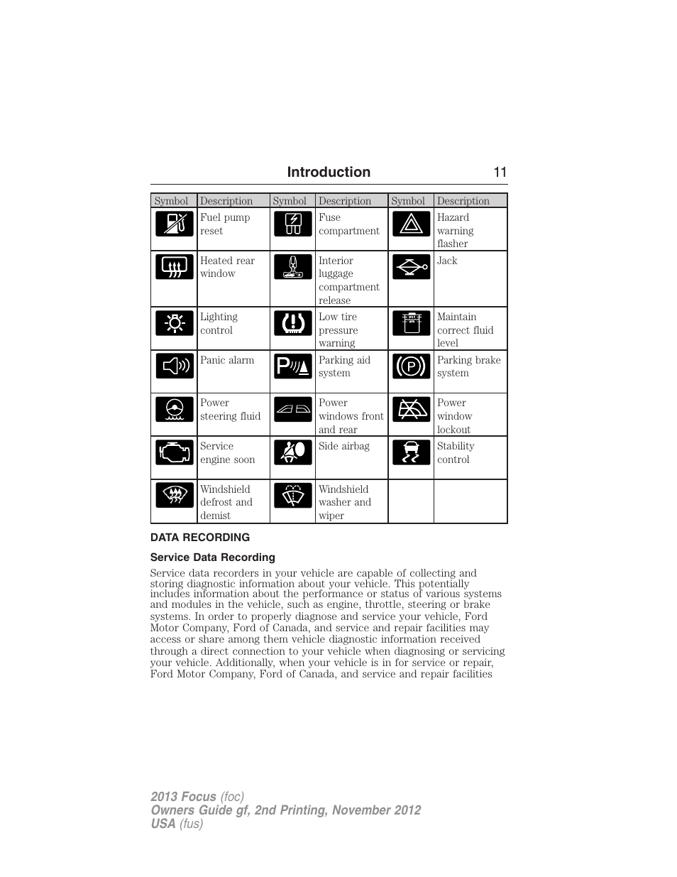 Data recording, Service data recording, Introduction 11 | FORD 2013 Focus v.2 User Manual | Page 12 / 487