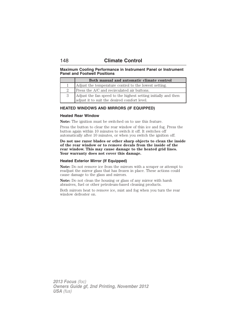 Heated windows and mirrors (if equipped), Heated rear window, Heated exterior mirror (if equipped) | Rear window defroster, 148 climate control | FORD 2013 Focus v.2 User Manual | Page 149 / 487